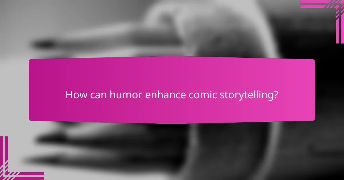 How can humor enhance comic storytelling?