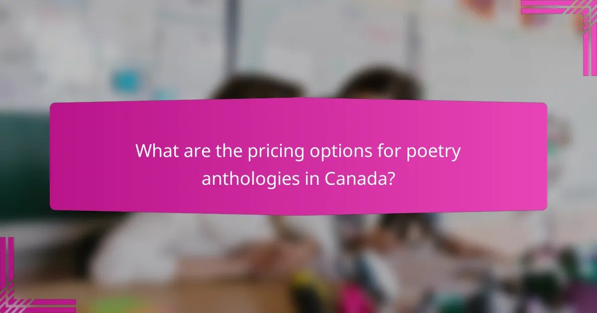 What are the pricing options for poetry anthologies in Canada?