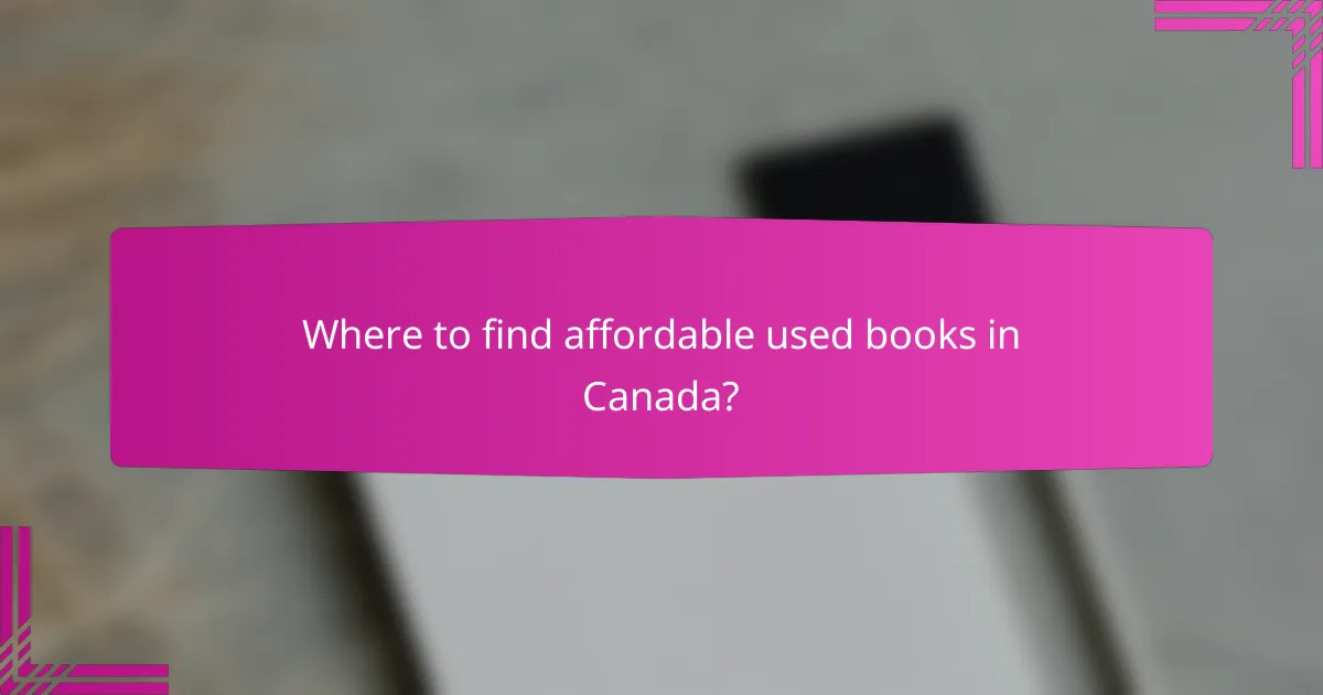 Where to find affordable used books in Canada?